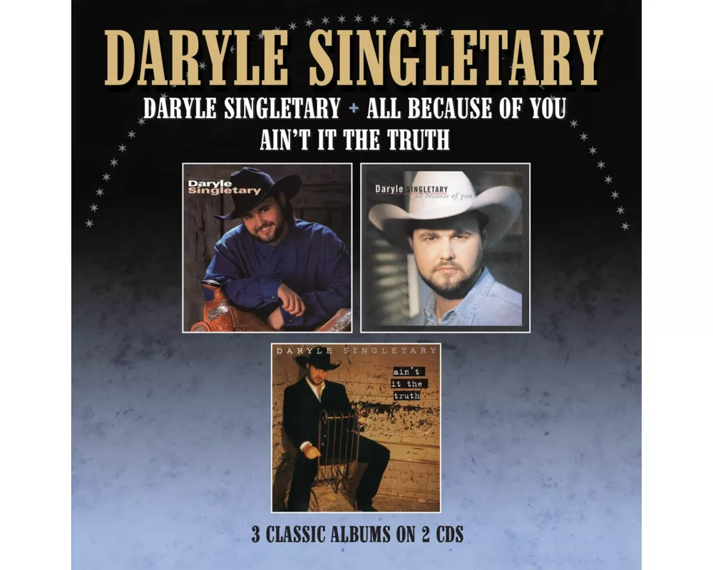 Daryle Singletary/All Because Of You/+