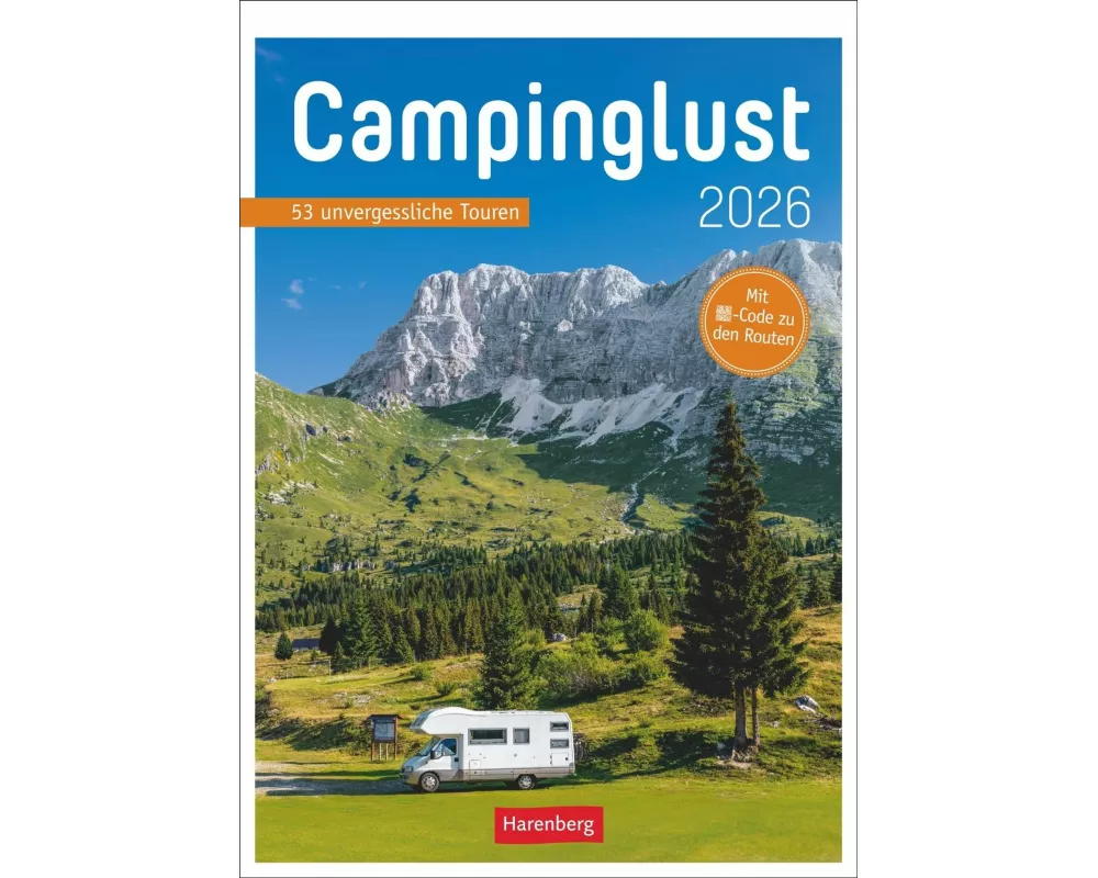 Campinglust Wochen-Kulturkalender 2026 - 53 unvergessliche Touren