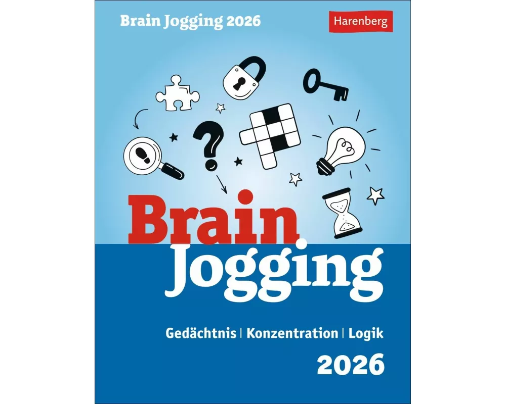 Brain Jogging Tagesabreißkalender 2026 - Gedächtnis, Konzentration, Logik