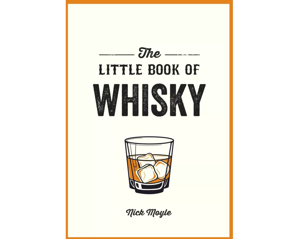 The Little Book of Whisky