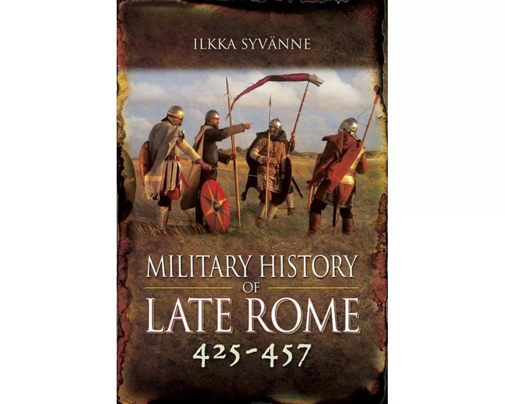 Military History of Late Rome 425–457