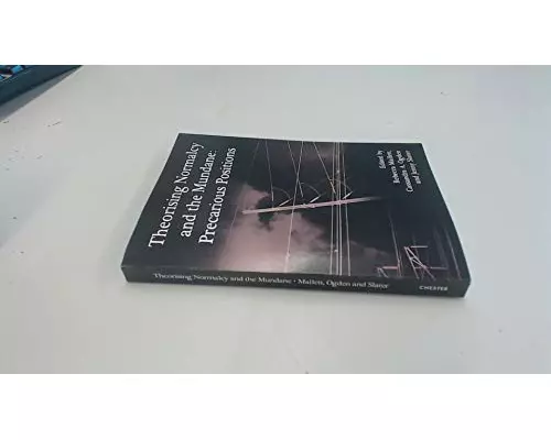 Theorising Normalcy and the Mundane