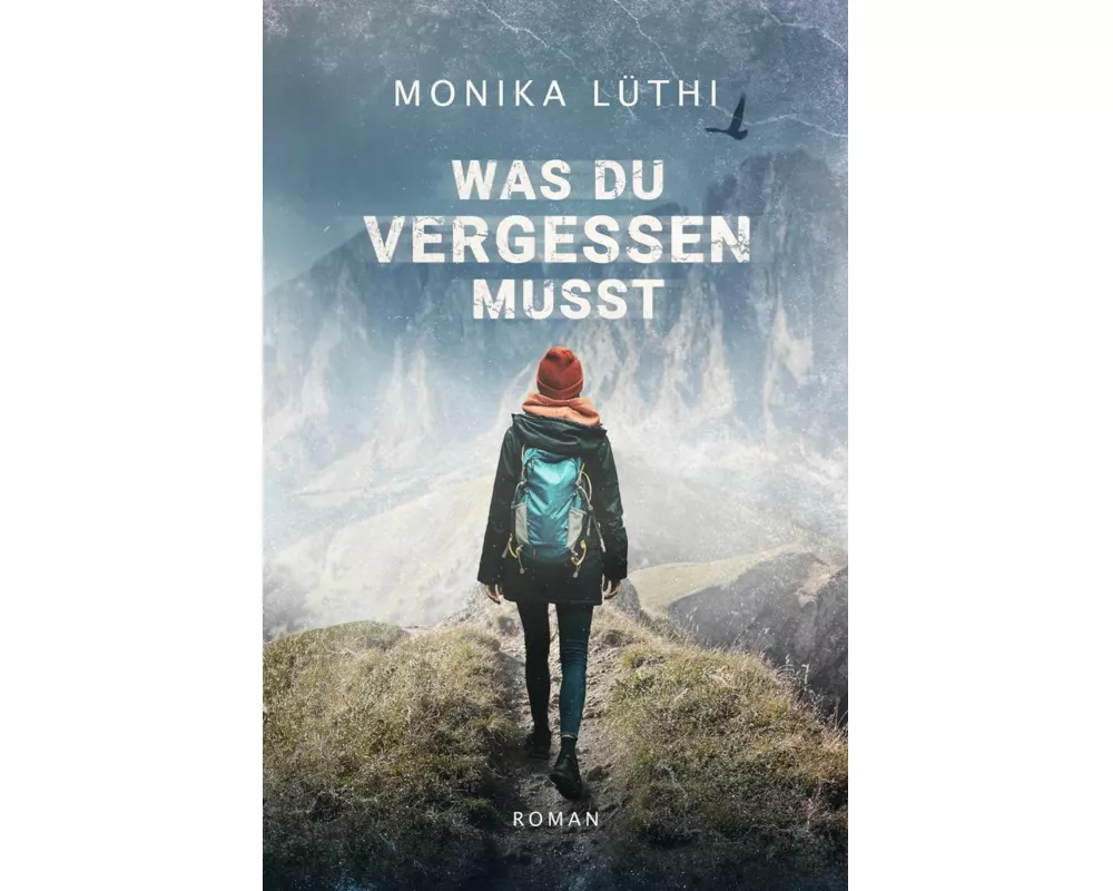 Was du vergessen musst