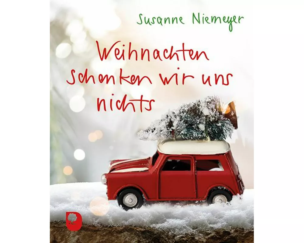 Weihnachten schenken wir uns nichts