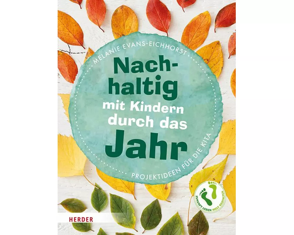 Nachhaltig mit Kindern durch das Jahr