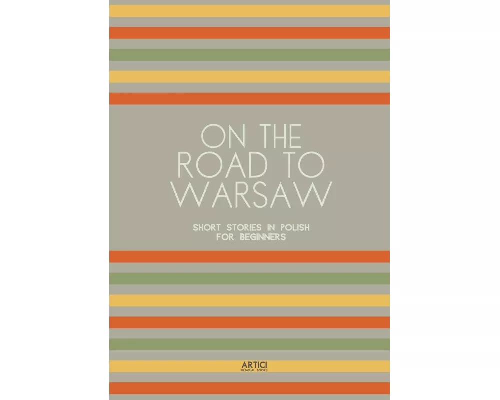 On the Road to Warsaw