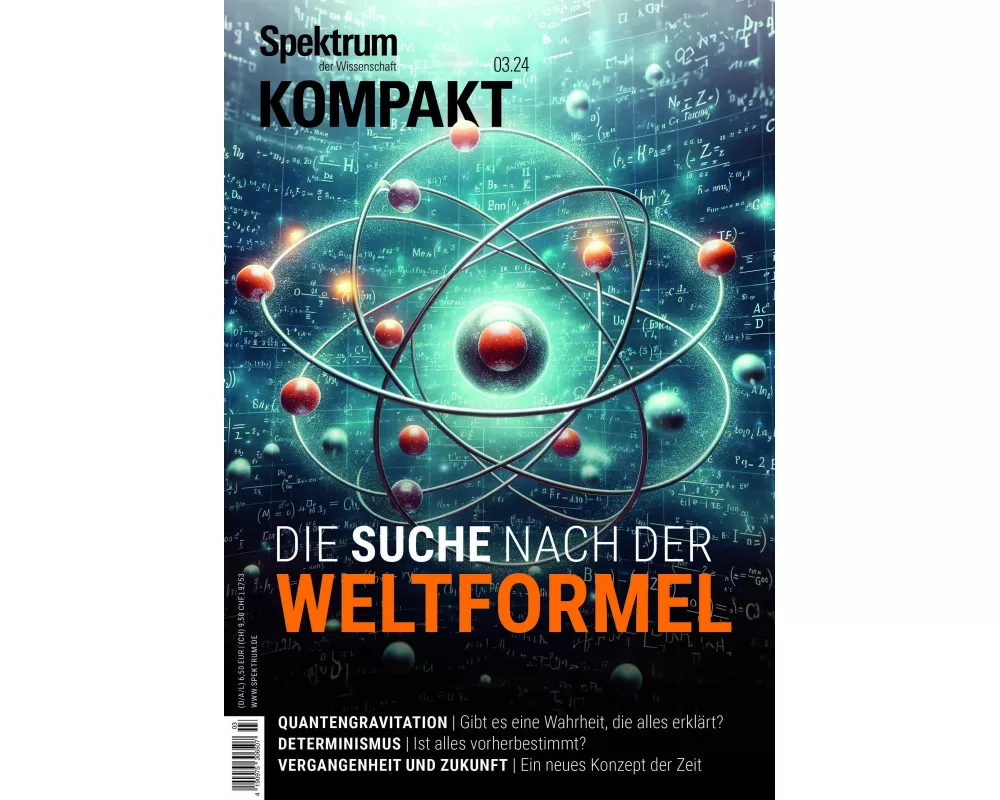 Spektrum Kompakt 3/2024 - Die Suche nach der Weltformel