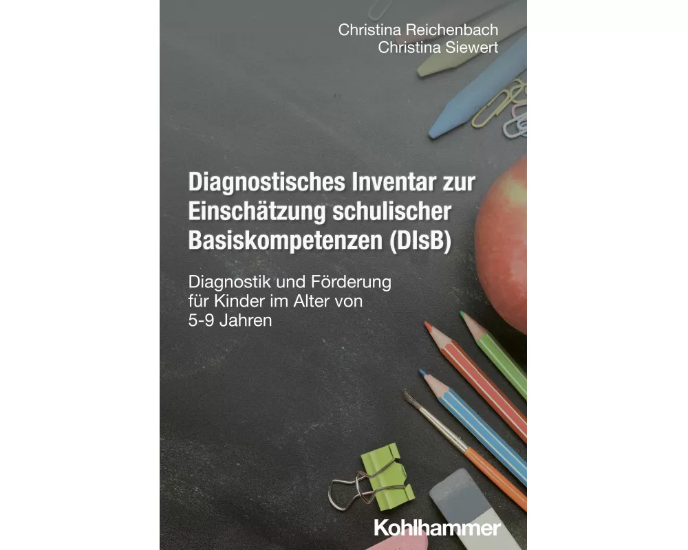 Diagnostisches Inventar zur Einschätzung schulischer Basiskompetenzen (DIsB)