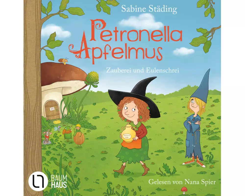 Petronella Apfelmus - Zauberei und Eulenschrei