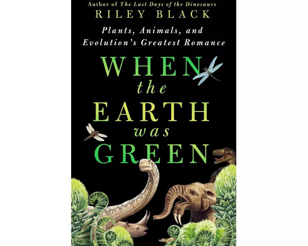 When the Earth Was Green