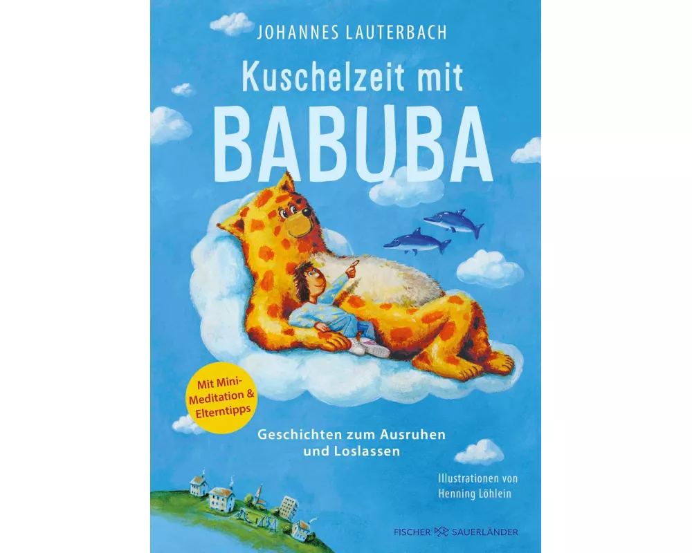 Kuschelzeit mit Babuba. Geschichten zum Ausruhen und Loslassen