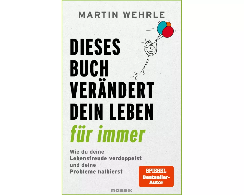 Dieses Buch verändert dein Leben für immer
