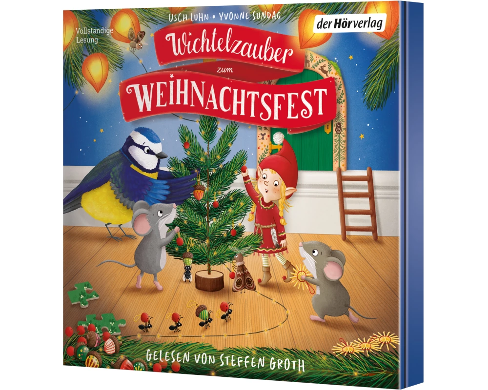 Wichtelzauber zum Weihnachtsfest - 24 Adventskalender-Geschichten