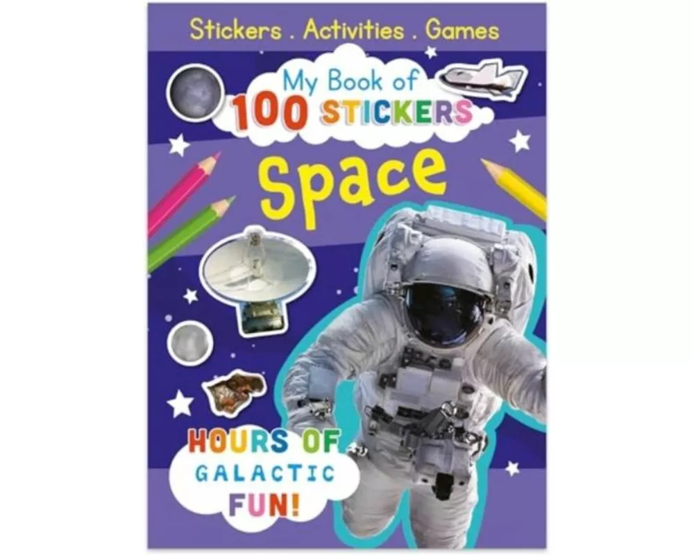 My Book of 100 Stickers: Space