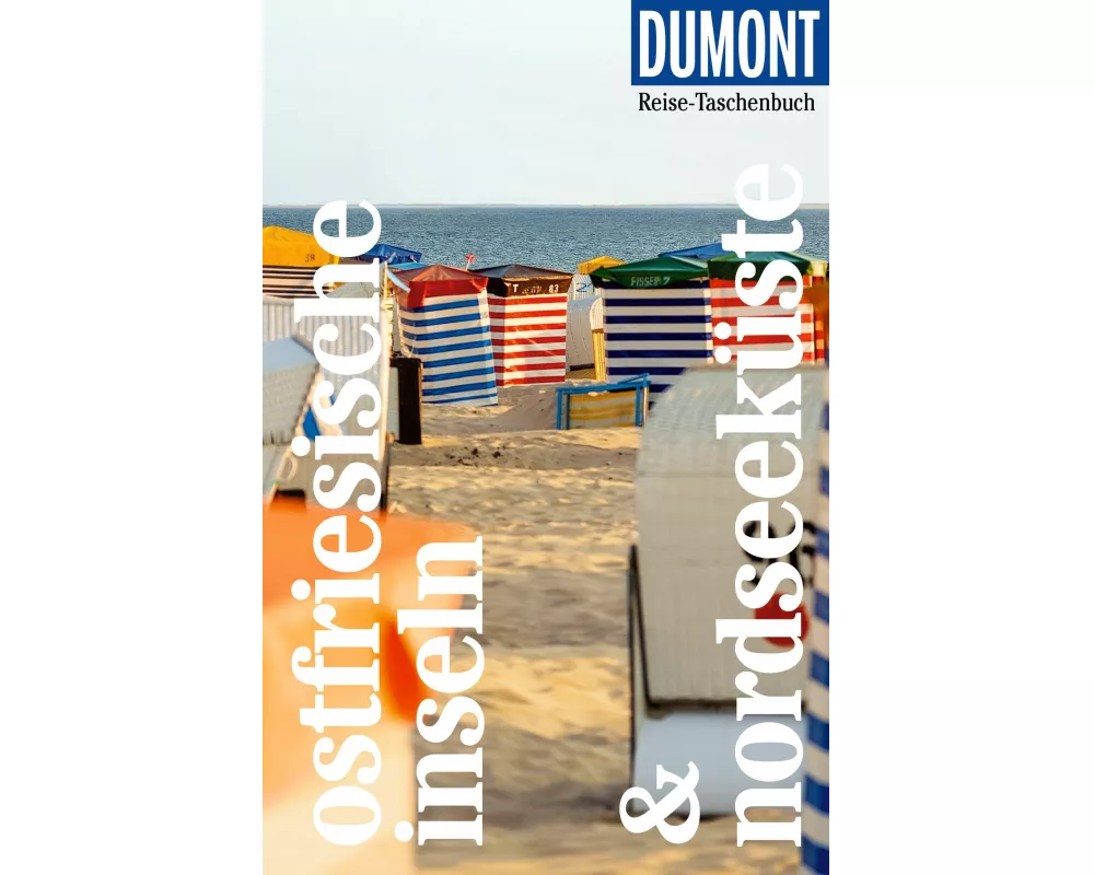 DuMont Reise-Taschenbuch Reiseführer Ostfriesische Inseln & Nordseeküste