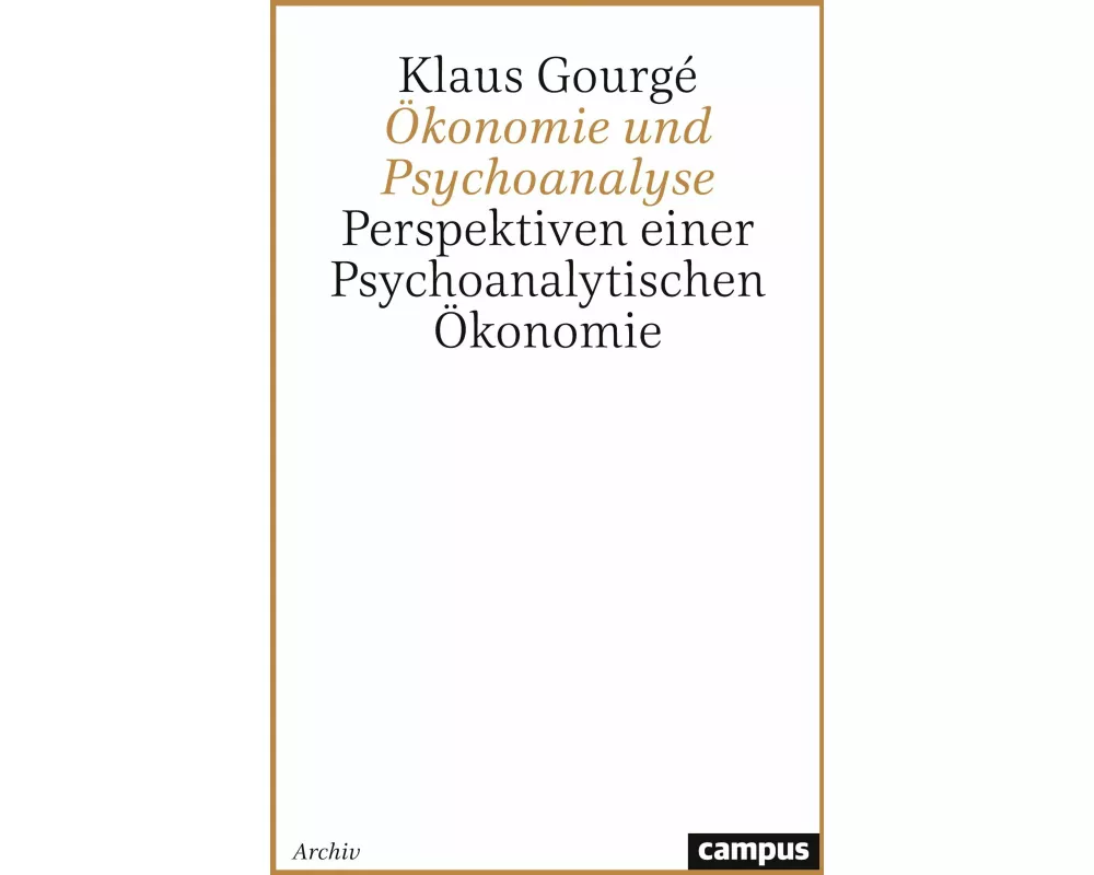 Ökonomie und Psychoanalyse