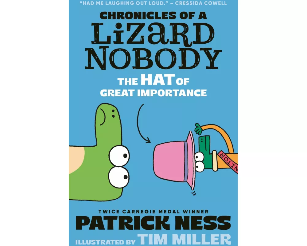 Chronicles of a Lizard Nobody: The Hat of Great Importance