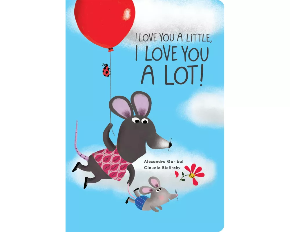 I Love You a Little, I Love You a Lot