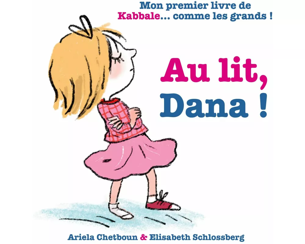 Au lit, Dana !