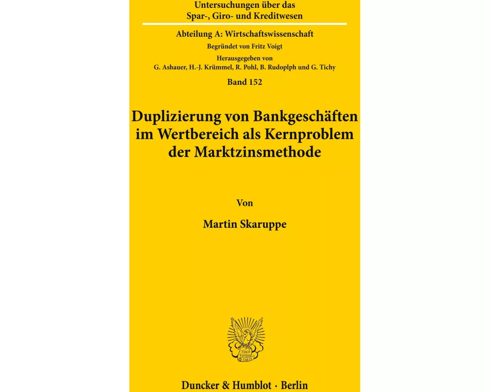 Duplizierung von Bankgeschäften im Wertbereich als Kernproblem der Marktzinsmethode