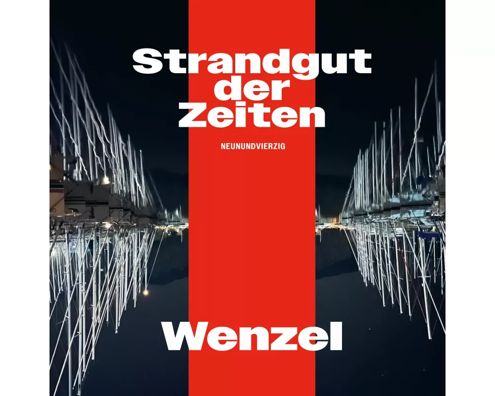 Wenzel - Strandgut der Zeiten