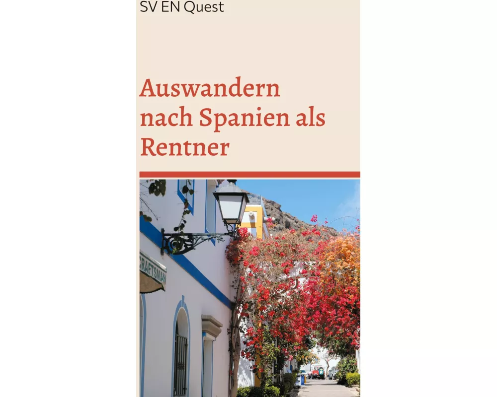 Auswandern nach Spanien als Rentner
