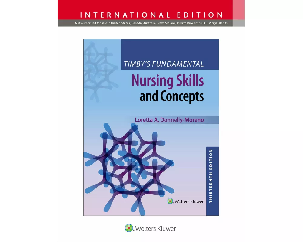 Timby's Fundamental Nursing Skills and Concepts