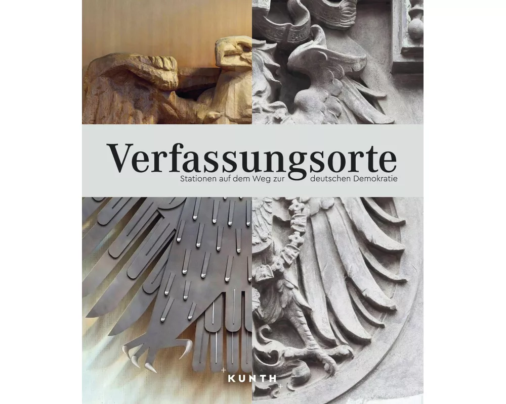 KUNTH Bildband Verfassungsorte