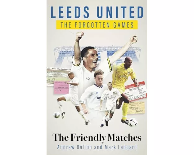 Leeds United the Forgotten Games