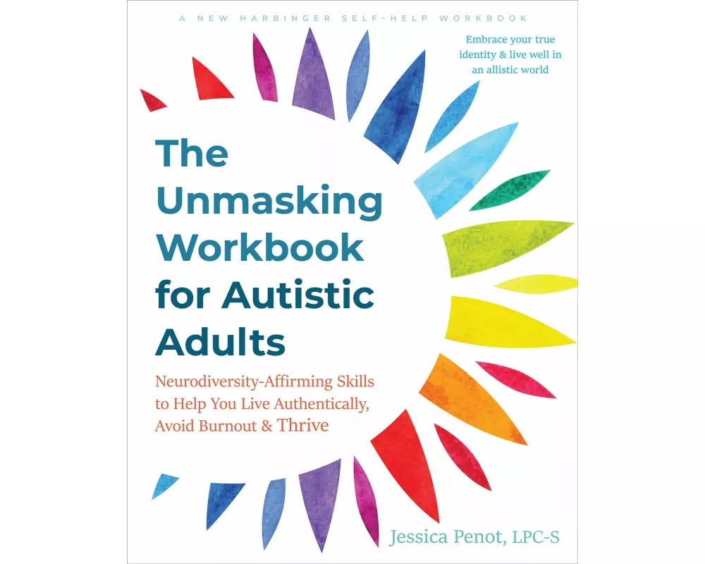 The Unmasking Workbook for Autistic Adults