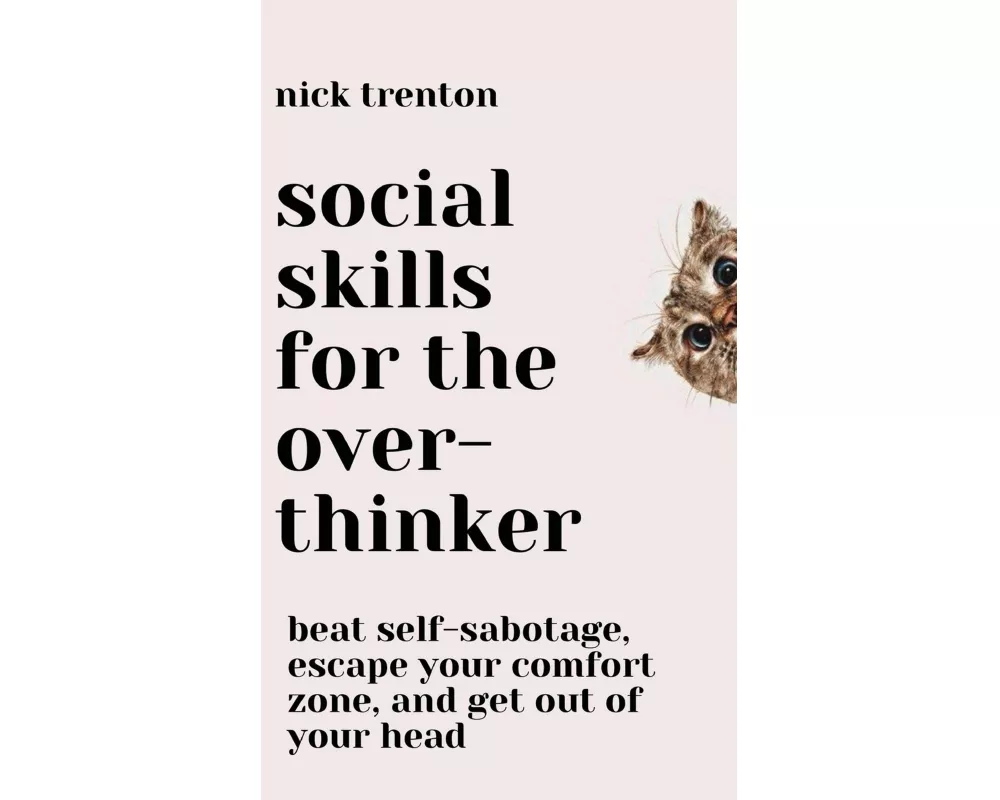 Social Skills for the Overthinker