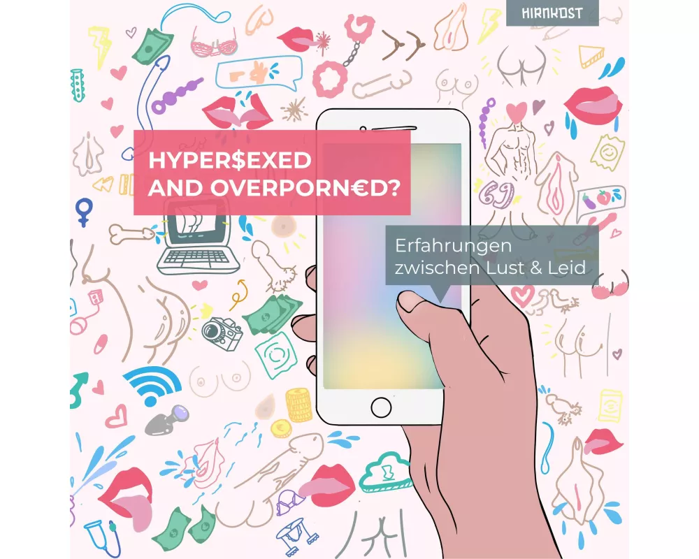 Hypersexed und Overporned?