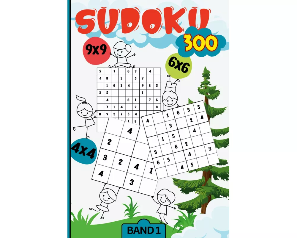Sudoku Kids- 300 Sudoku für Kinder ab 6-8 Jahren