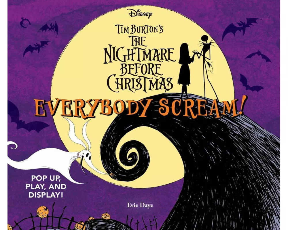 Everybody Scream!: Disney Tim Burton’s The Nightmare Before Christmas