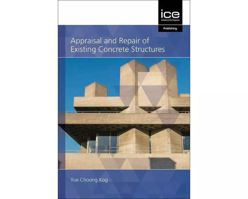 Appraisal and Repair of Existing Concrete Structures