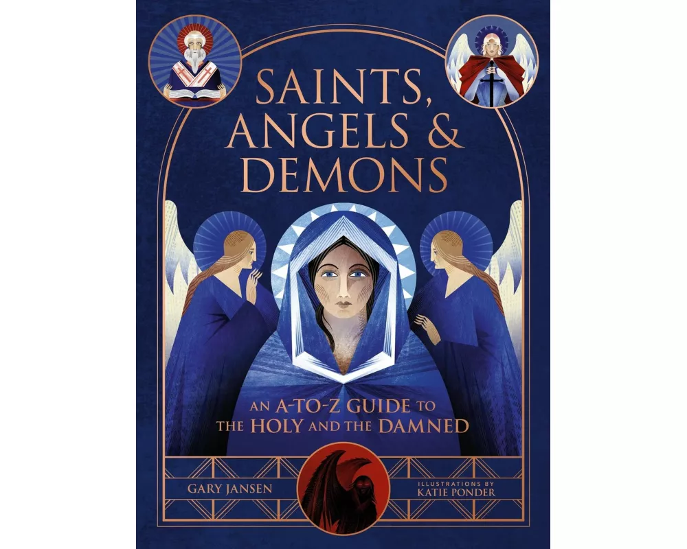 Saints, Angels & Demons