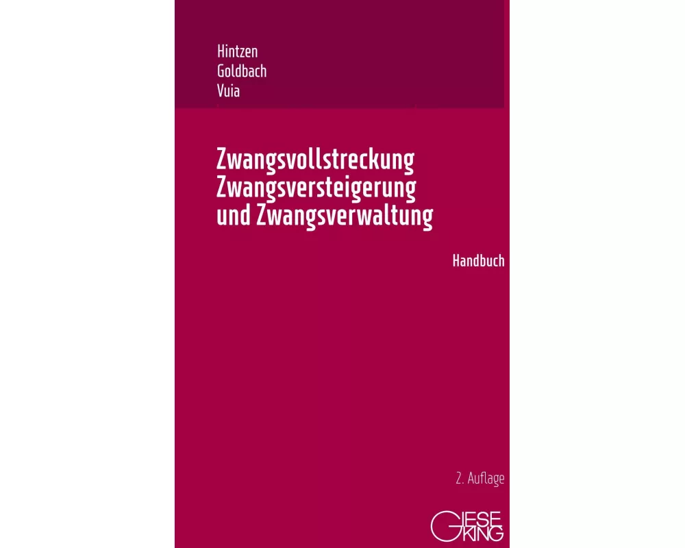 Zwangsvollstreckung, Zwangsversteigerung und Zwangsverwaltung