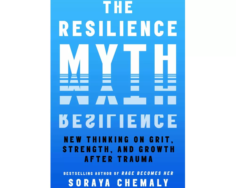 The Resilience Myth