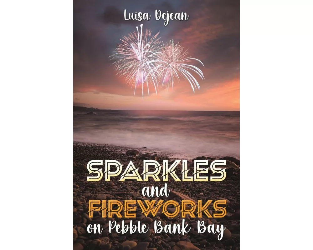 Sparkles and Fireworks on Pebble Bank Bay