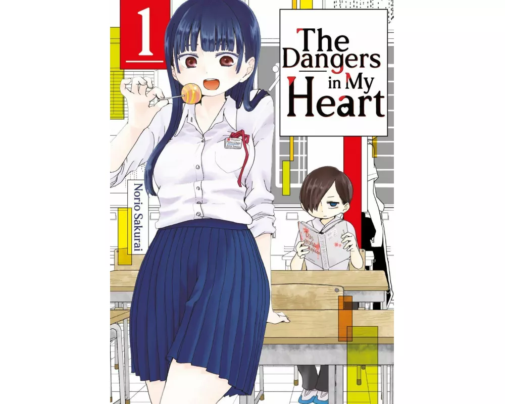 The Dangers in My Heart - Band 01 (deutsche Ausgabe)