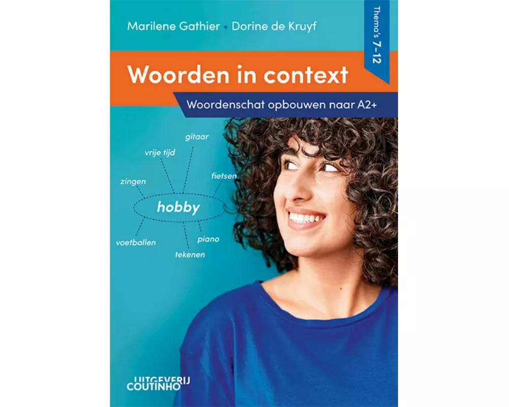 Woorden in context - Thema's 7-12