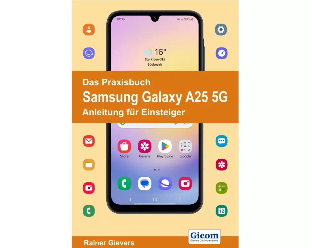 Das Praxisbuch Samsung Galaxy A25 5G - Anleitung für Einsteiger