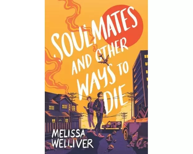 Soulmates and Other Ways to Die