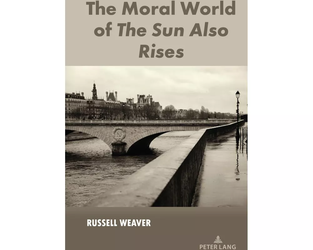 The Moral World of The Sun Also Rises