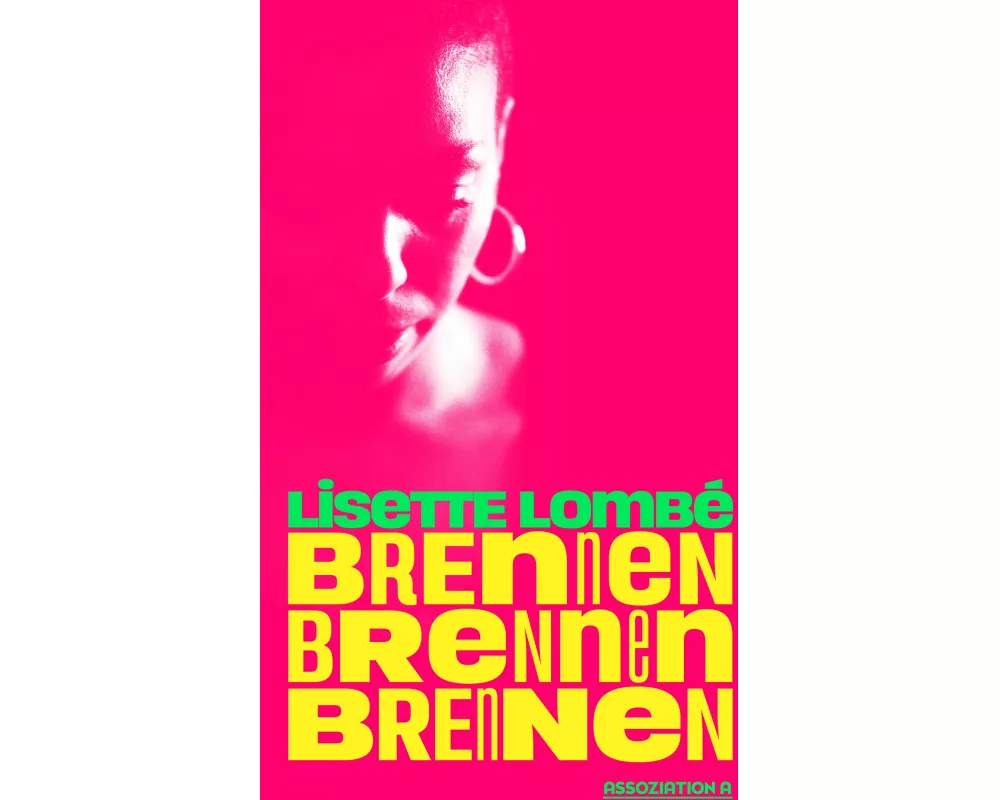 Brennen. Brennen. Brennen