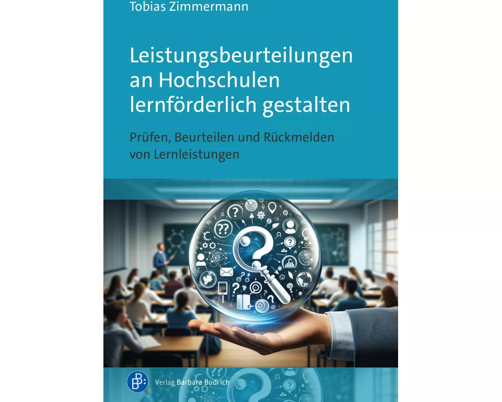 Leistungsbeurteilungen an Hochschulen lernförderlich gestalten