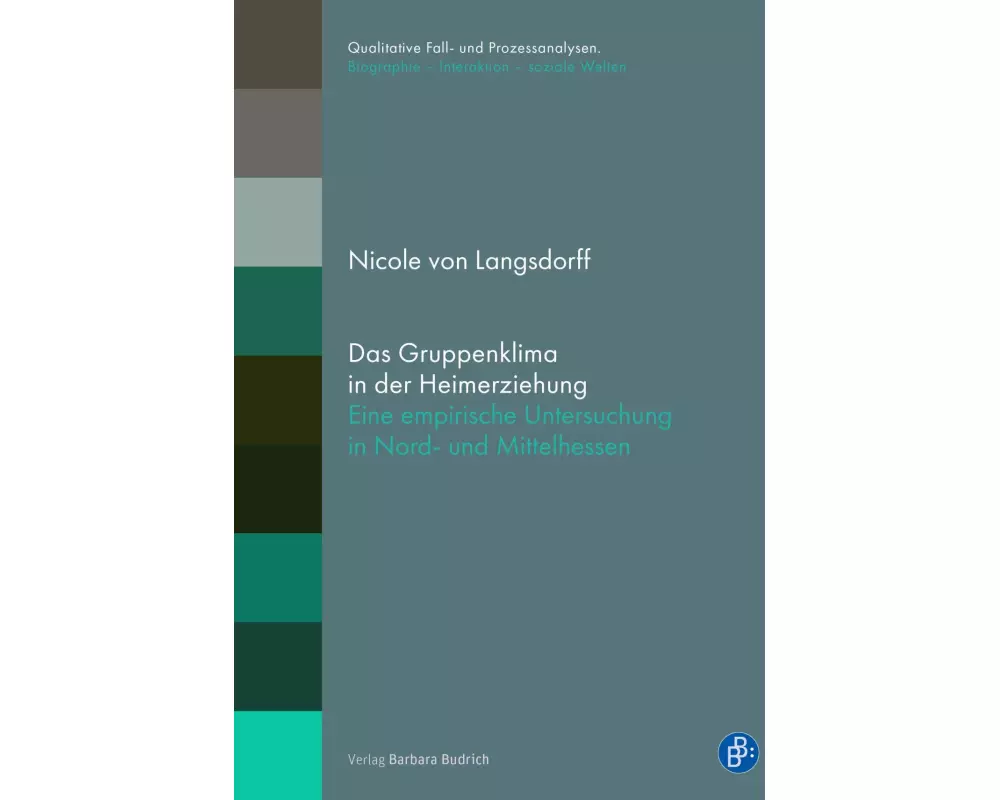 Das Gruppenklima in der Heimerziehung