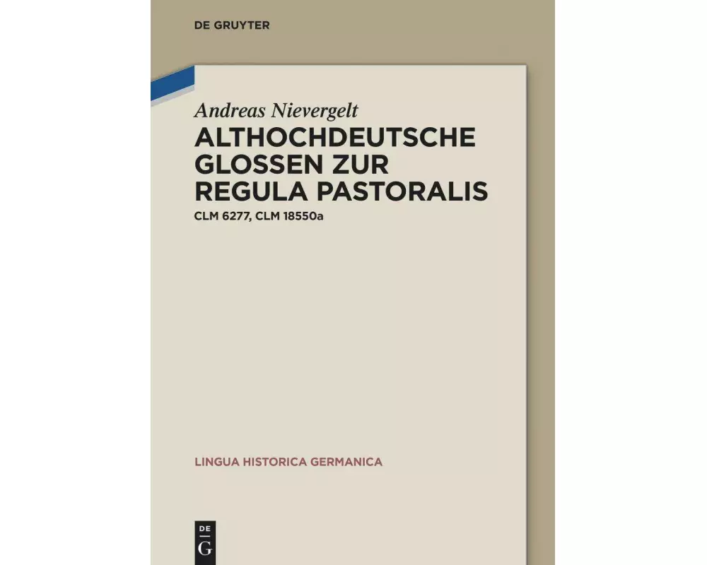 Althochdeutsche Glossen zur Regula pastoralis