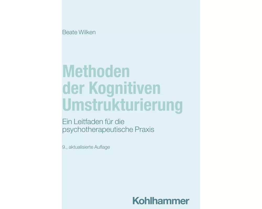 Methoden der Kognitiven Umstrukturierung