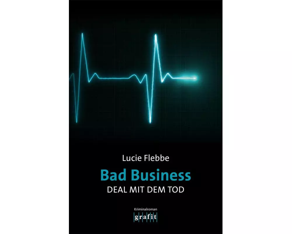 Bad Business. Deal mit dem Tod